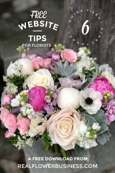 a bouquet of flowers sitting on top of a tree stump with the text free website tips for florists