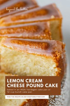 lemon cream cheese pound cake on a plate with the words lemon cream cheese pound cake