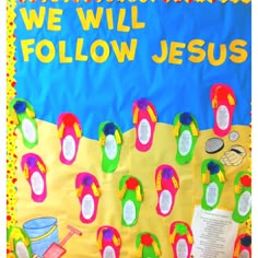 a bulletin board with flip flops on the beach and words that read, we will follow jesus