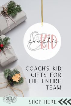 gifts for the entire team are on display with text that reads coach's kid gifts for the entire team