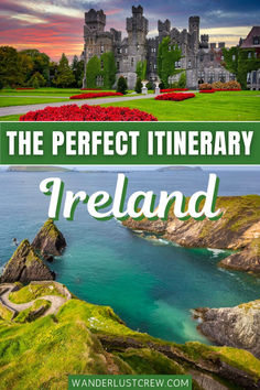 the perfect itinerary in ireland with text overlay