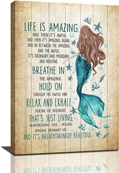 a mermaid with the words life is amazing and then it's amazing to be alive