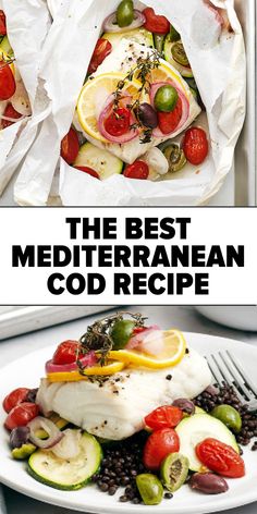 the best mediterranean food recipe is made with fresh vegetables and fish