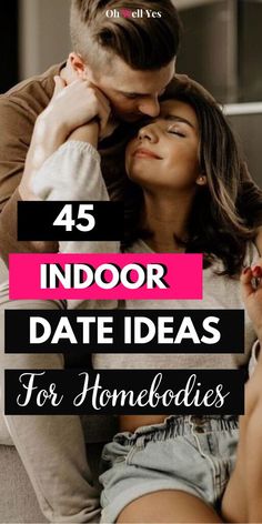 45 Indoor date ideas for homebodies who love to have a good time inside their home instead of venturing out, 45 Fun stay-at-home date ideas for couples who prefer to stay in 1st Date Ideas, Indoor Date Ideas, Date Ideas For Couples, Fun Couple Activities, Date Night Games, Date Ideas For New Couples