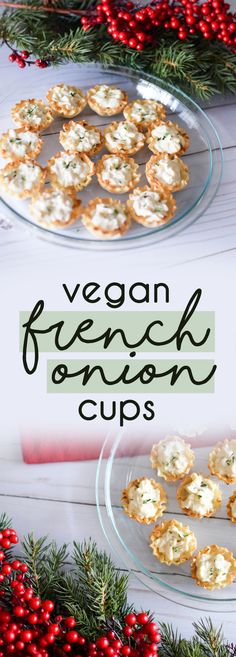 vegan french onion cups on a platter with holly wreaths and red berries