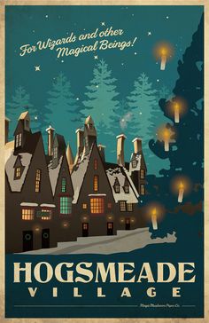 a poster advertising hogsmeade village in the night time with trees and snow