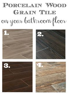 the instructions for how to install porcelain wood grain tile on your bathroom floor in 3 easy steps