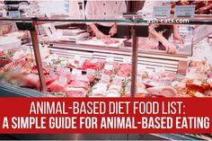 an animal - based diet food list is shown in the foreground with text overlay