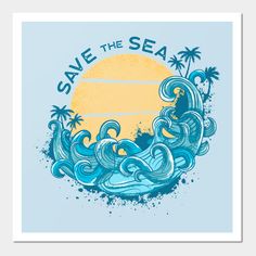 save the sea poster with waves and palm trees