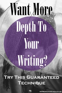 a woman holding an umbrella with the words, want more depth to your writing? try this