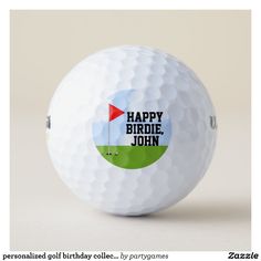 a white golf ball with the words happy birdie john on it's side