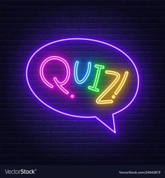 a neon sign with the word quiz in a speech bubble on a dark brick wall