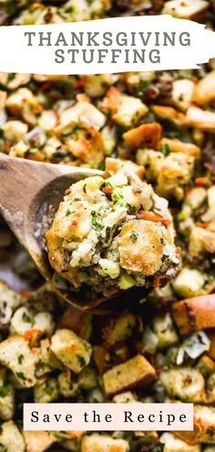 a spoon full of stuffing in a casserole dish with the title saying thanksgiving stuffing save the recipe