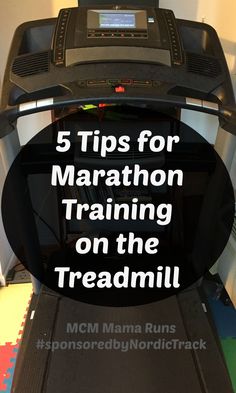 a treadmill with the words 5 tips for marathon training on the treadmill