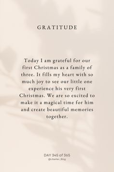 a poem written in white with the words,'today i am grateful for our first christmas as a family of three it fills my heart with so much experience