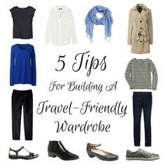 You don't need a separate wardrobe for travel. Building a travel-friendly wardrobe just means keeping these 5 tips in mind... Travel Clothes Women, Wardrobe Planning, Travel Wear, Clothes And Shoes