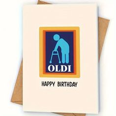 an oldi birthday card with the words happy birthday on it and a man holding a cane