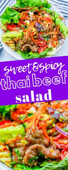 two plates filled with meat and veggies next to the words sweetest spicy thai beef salad