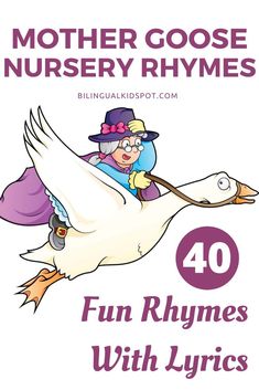 mother goose nursery rhymes with the words, fun rhymes with lyrics