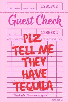 a pink poster with the words guest check written in red and black ink on it