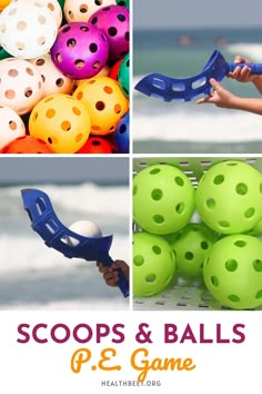 several pictures with different types of balls and toys in the background text reads scoops & balls p e game