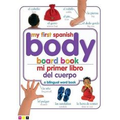 the spanish book my first spanish body board book is in front of a child's hand