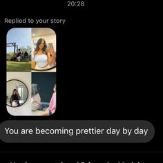 the text reads, you are becoming prettier day by day