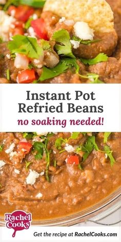 instant pot refried beans no soaking needed with text overlay that reads instant pot refried beans no soaking needed