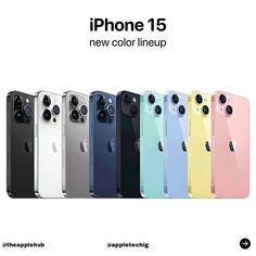 an advertisement for the iphone 15 new color line up is shown in multiple colors and sizes