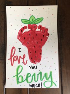 a handmade card with the words i love you berry much written in green and red