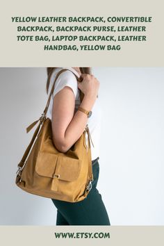 YELLOW Leather Backpack, Convertible Backpack, Backpack Purse, Leather Tote Bag, Laptop Backpack, Leather Handbag, Yellow Bag Rectangular Yellow Backpack For Daily Use, Yellow Travel Shoulder Bag Backpack, Yellow Satchel Backpack For Daily Use, Functional Yellow Backpack For Everyday, Everyday Rectangular Yellow Backpack, Everyday Yellow Rectangular Backpack, Yellow Rectangular Leather Backpack For Everyday Use, Yellow Backpack For Everyday Use, Yellow Leather Backpack With Adjustable Strap For Daily Use