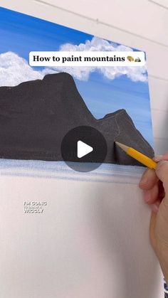 someone is using a pencil to draw a mountain scene on a canvas with the words how to paint mountains