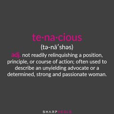 the words tenaciouss are written in pink and black on a gray background with an image of a woman's face