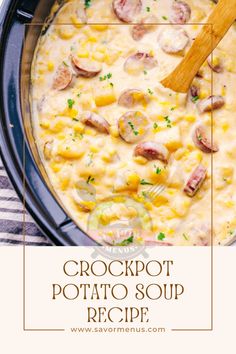 the crockpot potato soup recipe is ready to be eaten