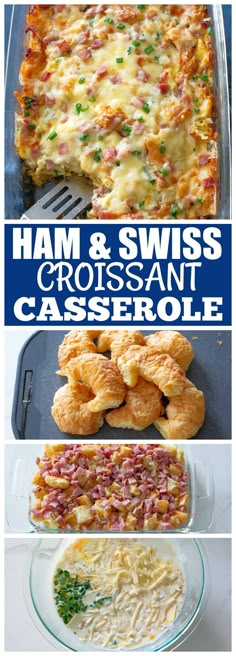 ham and swiss croissant casserole is an easy dinner recipe that's ready in less than 30 minutes