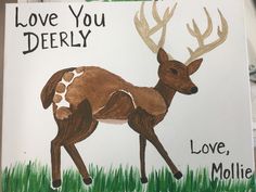 a drawing of a deer with the words love you deeply on it