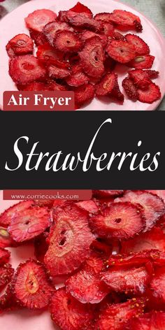 strawberries on a pink plate with the words air fryer strawberrys