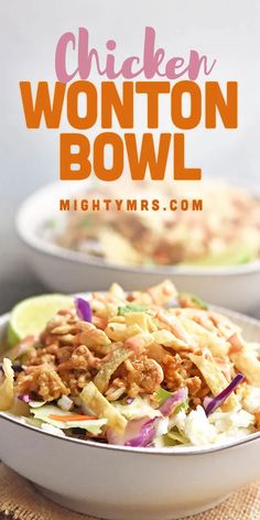 two bowls filled with chicken wonton bowl and garnished with coleslaw