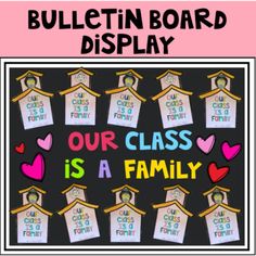 bulletin board display for our class is a family