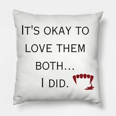 it's okay to love them both if i did pillow cover with funny quote