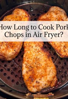 how long to cook pork chops in air fryer?