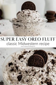 an oreo cookie dessert in a glass bowl with the words super easy oreo fluff