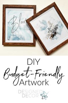 two framed pictures with the words diy budget - friendly artwork work