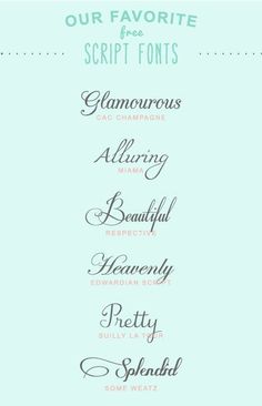 some type of font that is in different colors and sizes, with the words our favorite script