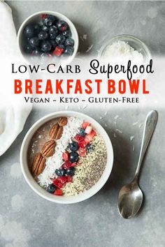 low carb superfood breakfast bowl with granola and berries