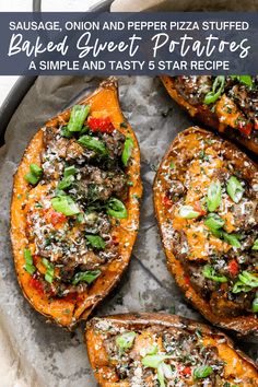 baked sweet potatoes topped with cheese and green onions on a baking sheet, text reads sausage onion and pepper pizza stuffed baked sweet potatoes