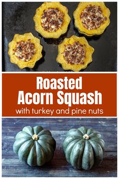 roasted acorn squash with turkey and pine nuts is an easy, healthy side dish