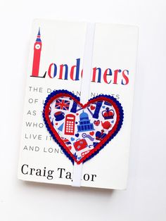 the londoners book is on display with an image of a heart and british symbols