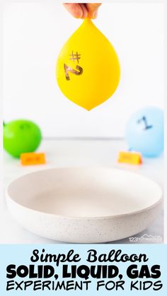 someone is holding up a yellow balloon in front of a white plate with the words simple balloon solid liquid gas experiment for kids