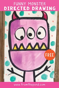 a pink monster drawn on paper with the words funny monster directed drawing free printable